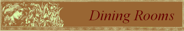 Dining Rooms