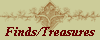 Finds/Treasures